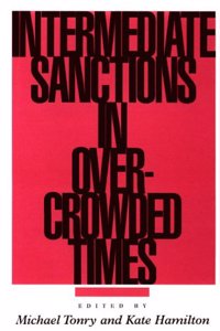 The Intermediate Sanctions in Overcrowded Times