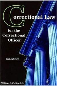 Correctional Law for the Correctional Officer