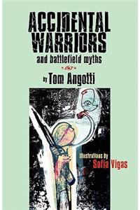 Accidental Warriors and Battlefield Myths