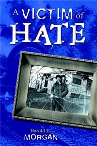 A Victim of Hate