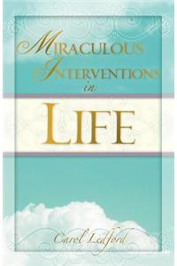 Miraculous Interventions in Life