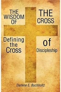 Wisdom of the Cross