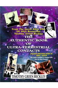 Authentic Book Of Ultra-Terrestrial Contacts