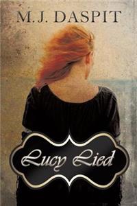 Lucy Lied