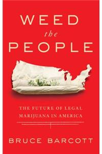 Weed the People