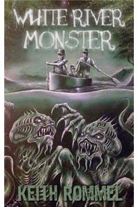 White River Monster