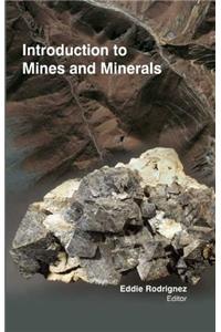 Introduction to Mines & Minerals
