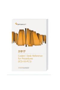 Coders' Desk Reference for Procedures (ICD-10-PCs) 2017