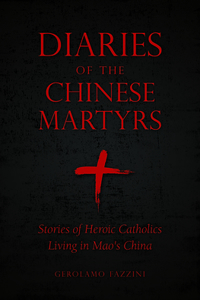 Diaries of the Chinese Martyrs