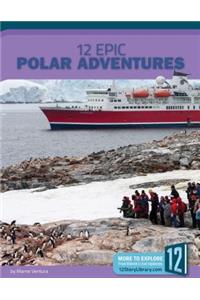 12 Epic Polar Adventures