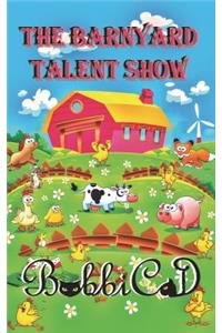 The Barnyard Talent Show
