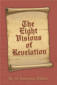 The Eight Visions of Revelation