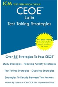 CEOE Latin - Test Taking Strategies