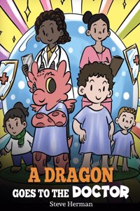 A Dragon Goes to the Doctor