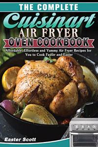 Complete Cuisinart Air Fryer Oven Cookbook