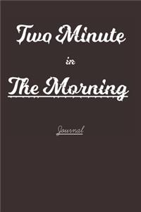 Two Minute Mornings