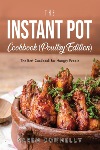 The Instant Pot Cookbook (Poultry Edition)