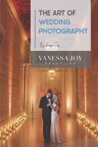 Art of Wedding Photography