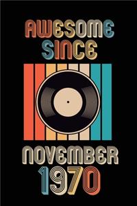 Awesome Since November 1970