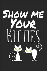 Show me your Kitties