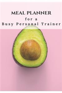 Meal Planner for a Busy Personal Trainer