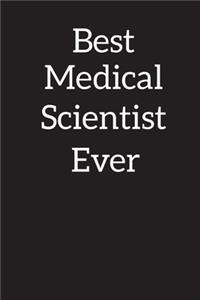 Best Medical Scientist Ever