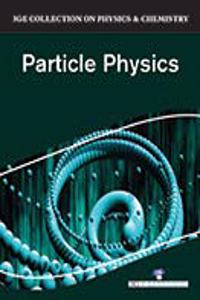 3Ge Collection On Physics & Chemistry Particle Physics