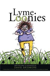 Lyme Loonies