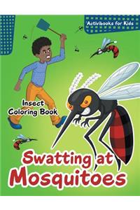 Swatting at Mosquitoes Insect Coloring Book