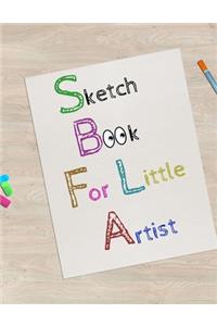 Sketch Book For Little Artist