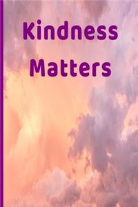 Kindness Matters