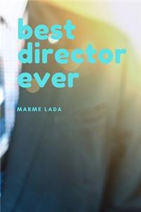 Best Director Ever