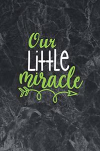 Our Little Miracle