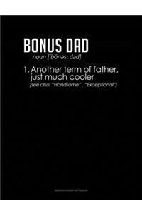 Bonus Dad Definition