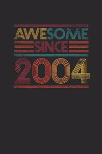 Awesome Since 2004