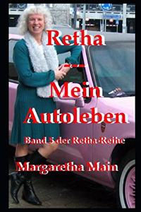 Retha - Mein Autoleben