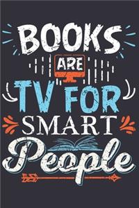 Books Are TV For Smart People