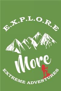 Explore More Extreme Adventures