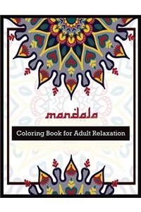 Mandala Coloring Book for Adult Relaxation