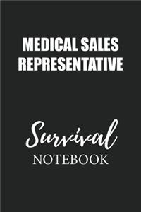 Medical Sales Representative Survival Notebook