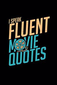I speak fluent movie quotes