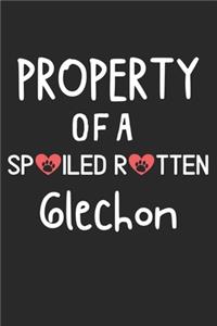 Property Of A Spoiled Rotten Glechon