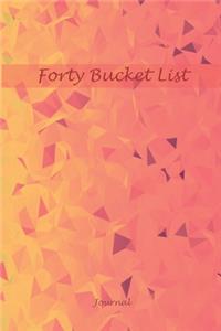 Forty Bucket List Journal