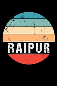 Raipur: 100 Seiten 6 'x 9' - Travel Journal Notizbuch