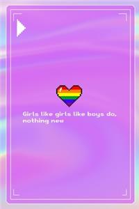 Girls Like Girls Like Boys Do, Nothing New