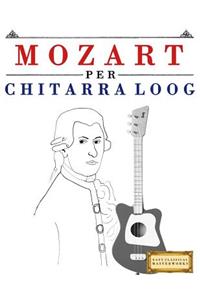 Mozart Per Chitarra Loog