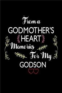 From A Godmother's Heart Memories For My Godson