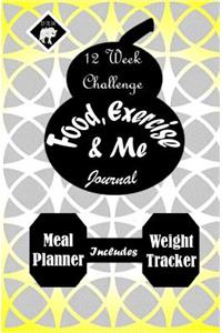 Food, Exercise and Me Journal