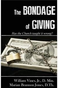 Bondage of Giving