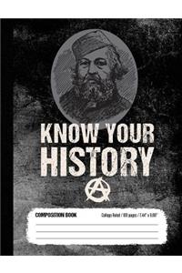 Know Your History Composition Book College Ruled 100 pages (7.44 x 9.69)